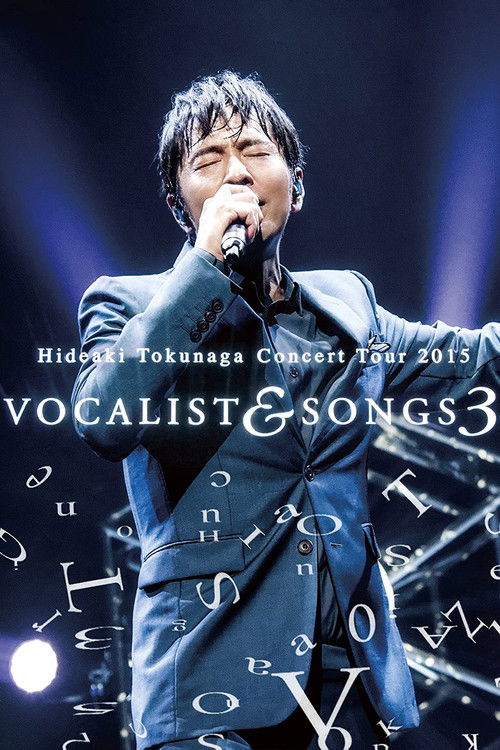 Tokunaga Hideaki - Concert Tour 2015 Vocalist&Songs 3 (2016) poster