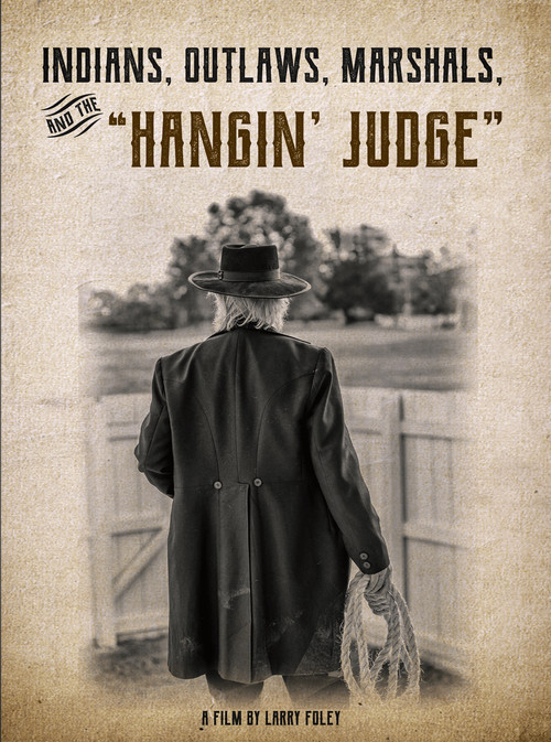 Indians, Outlaws, Marshals and the Hangin' Judge (2020) poster