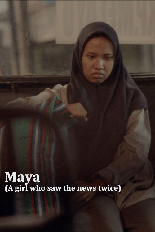 Maya (A Girl Who Saw the News Twice) (2019) poster
