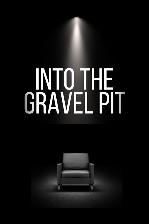 Into The Gravel Pit (2025) poster