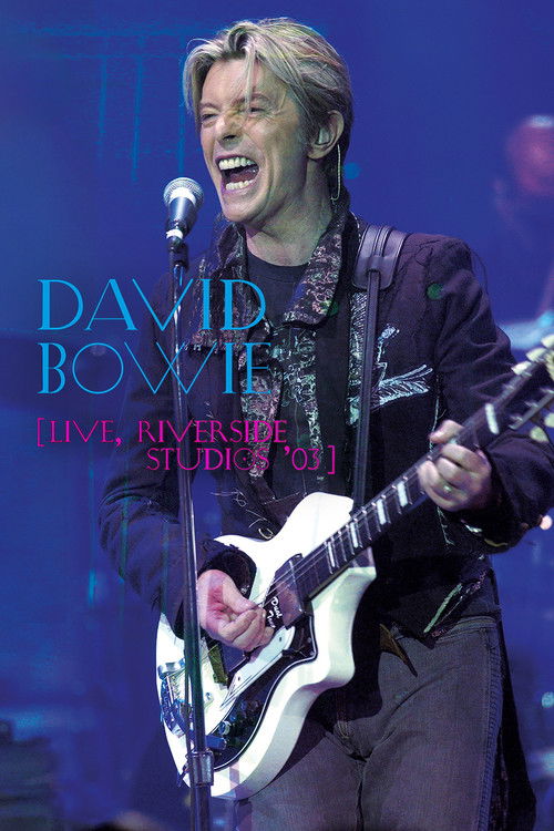 David Bowie: Live at Riverside Studios '03 (2003) poster