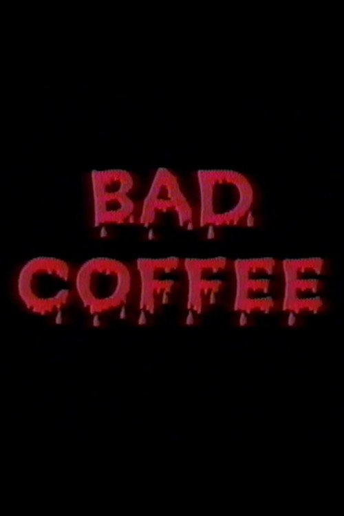 Bad Coffee (2002) poster