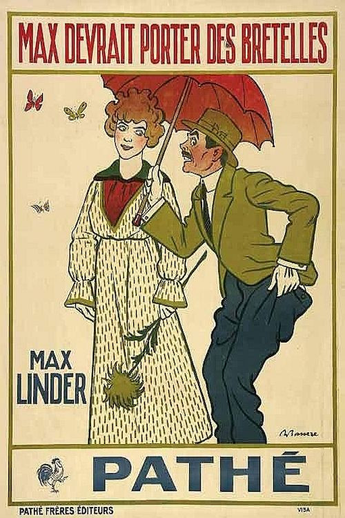 Max devrait porter des bretelles (1917) poster