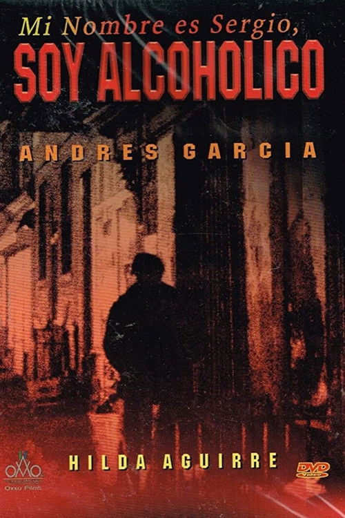 Mi nombre es Sergio, soy alcohólico (1981) poster