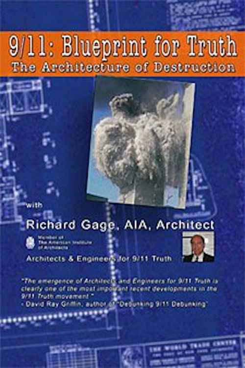 9/11: Blueprint for Truth - The Architecture of Destruction (2008) poster