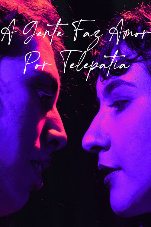 a gente faz amor por telepatia (2025) poster