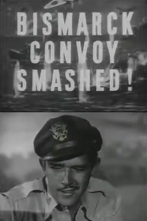 The Bismarck Convoy Smashed! (1943) poster