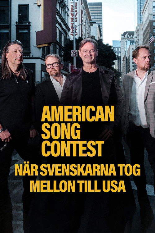 American Song Contest - När svenskarna tog Mellon till USA (2022) poster
