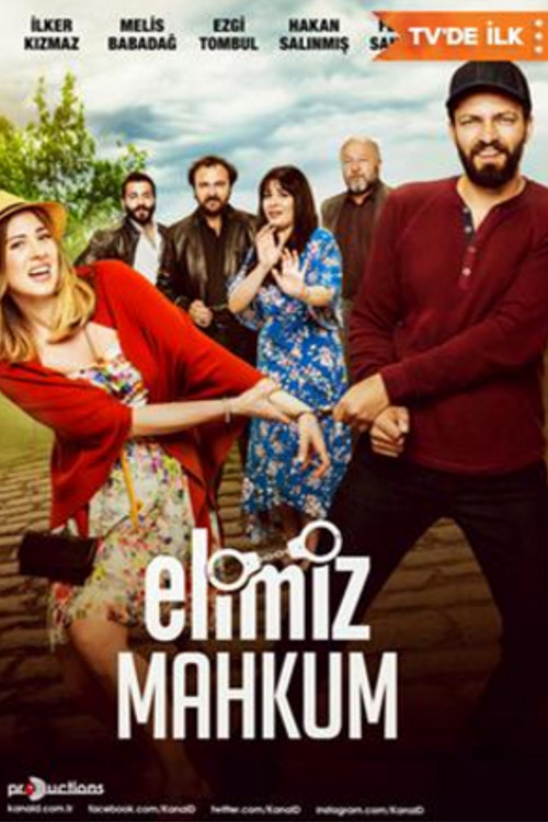 Elimiz Mahkum (2017) poster