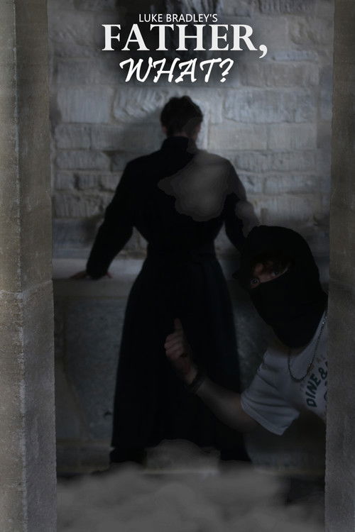 Father, What? (2025) poster