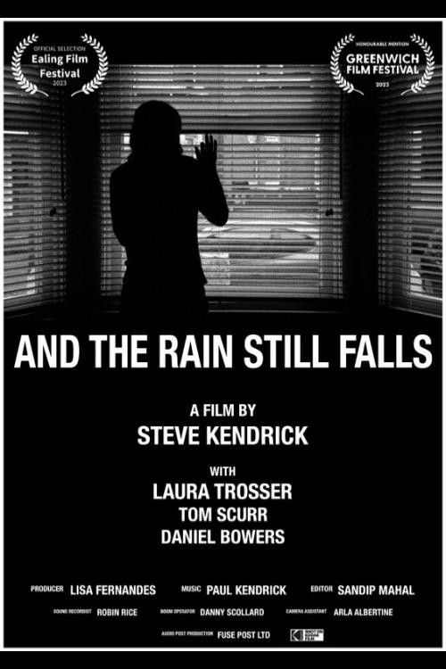 And The Rain Still Falls (2023) poster