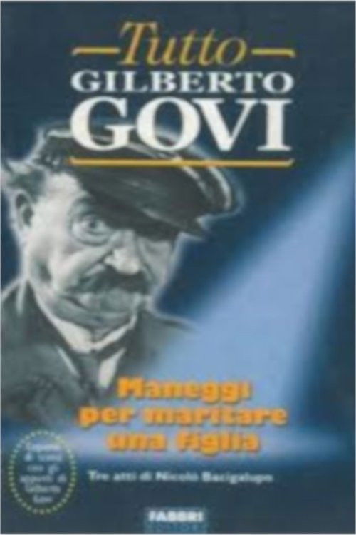 Maneggi per maritare una figlia (1959) poster