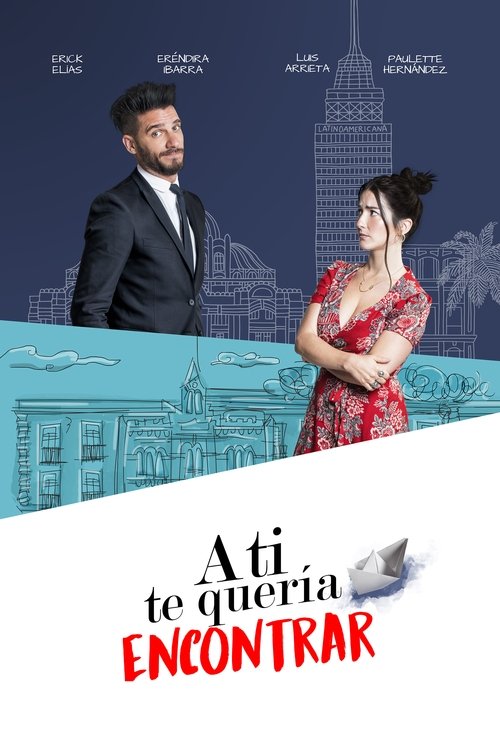 A ti te quería encontrar (2018) poster