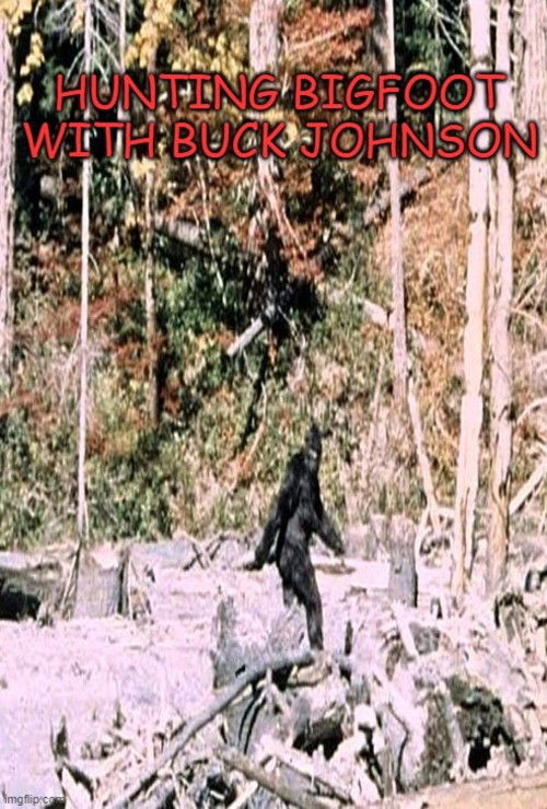 Hunting Bigfoot With Buck Johnson (2022) poster
