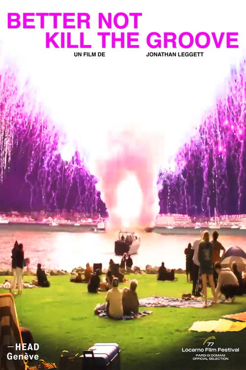 Better Not Kill the Groove (2024) poster