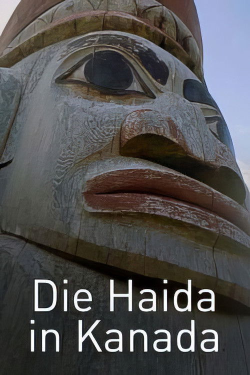 The Haida in Canada (2022) poster