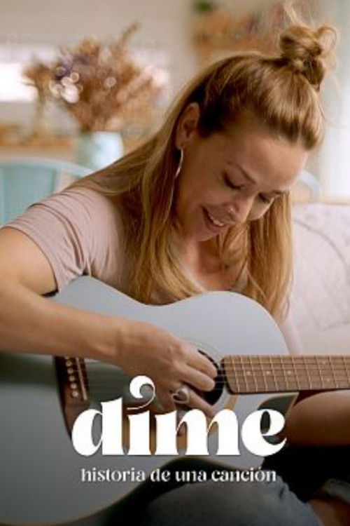 Dime. Historia de una canción (2023) poster