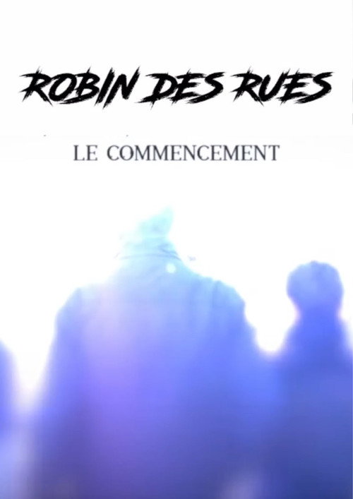 Robin des Rues (2017) poster