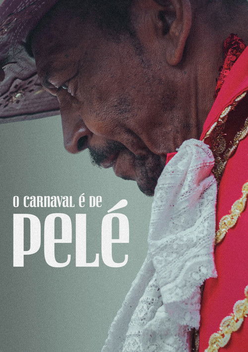 O Carnaval é de Pelé (2025) poster