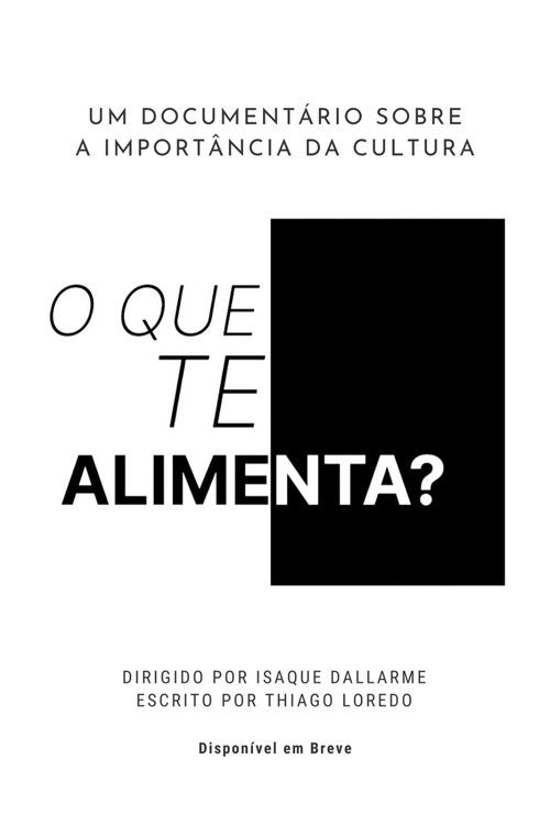 O Que Te Alimenta? (2021) poster