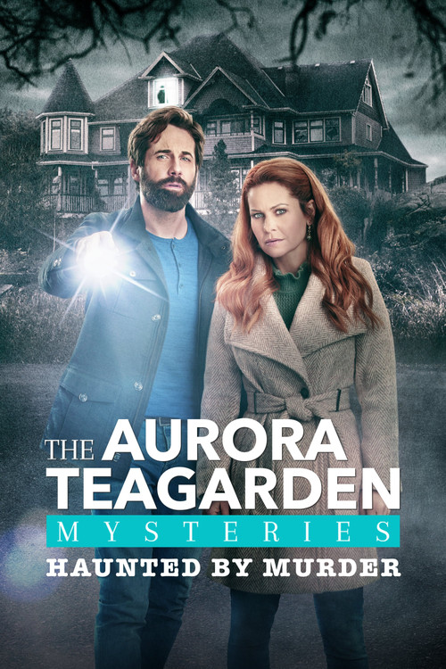 Aurora Teagarden Mysteries: Haunted By Murder (2022) poster