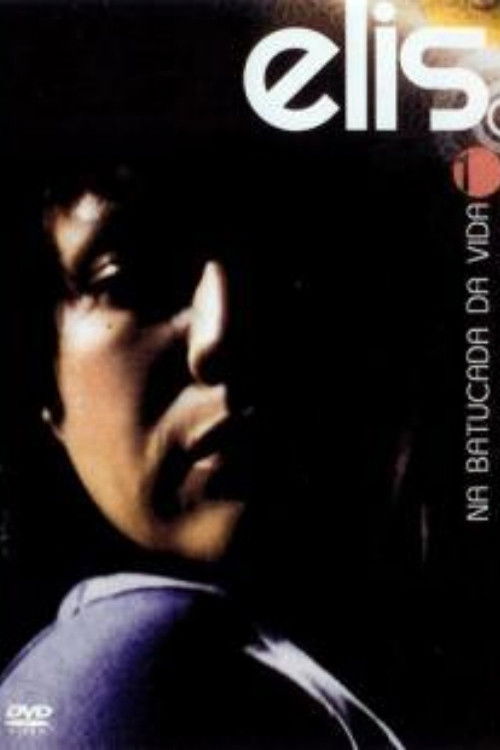 Elis Regina: Na Batucada da Vida (2007) poster