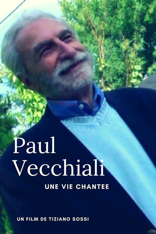 Paul Vecchiali: Une vie chantée (2012) poster
