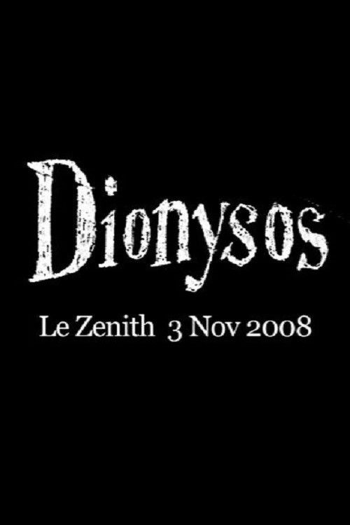Dionysos - Le Zénih (2009) poster