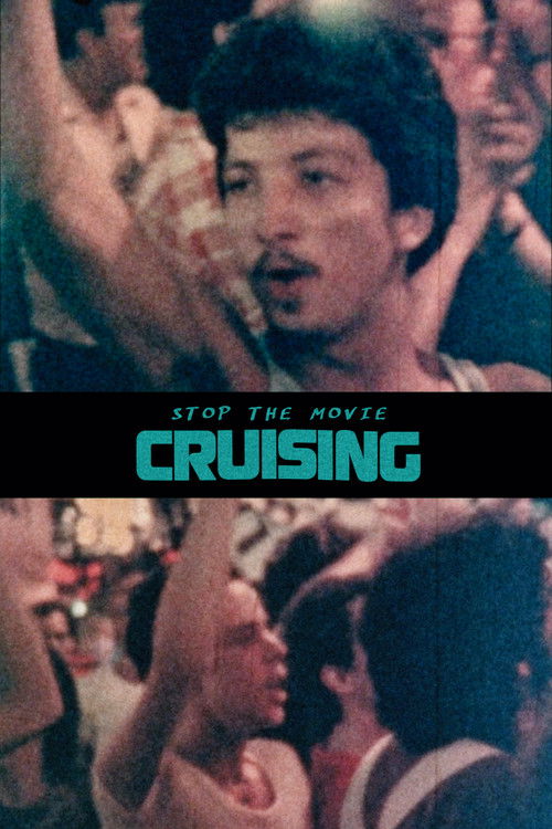 Stop the Movie (Cruising) (1980) poster