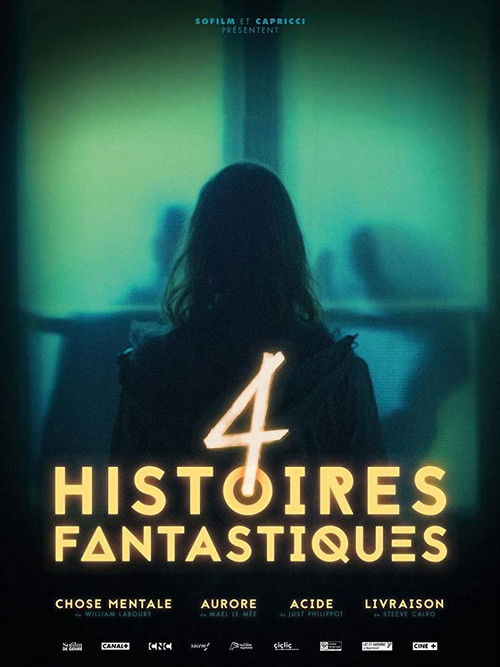 4 histoires fantastiques (2018) poster
