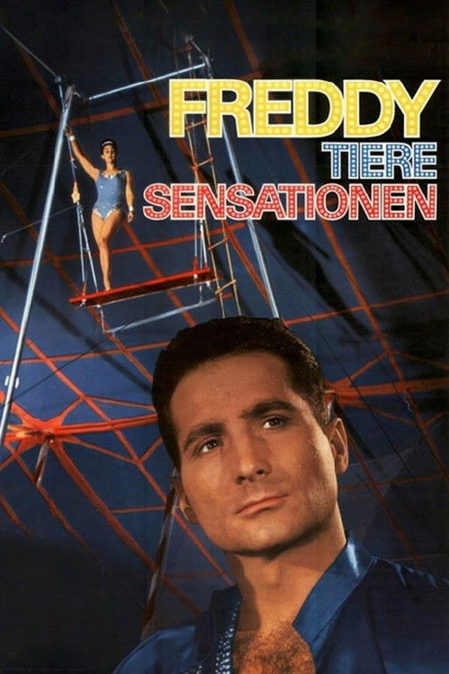 Freddy, Tiere, Sensationen (1964) poster