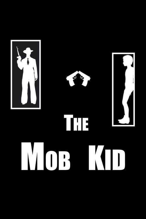 The Mob Kid poster