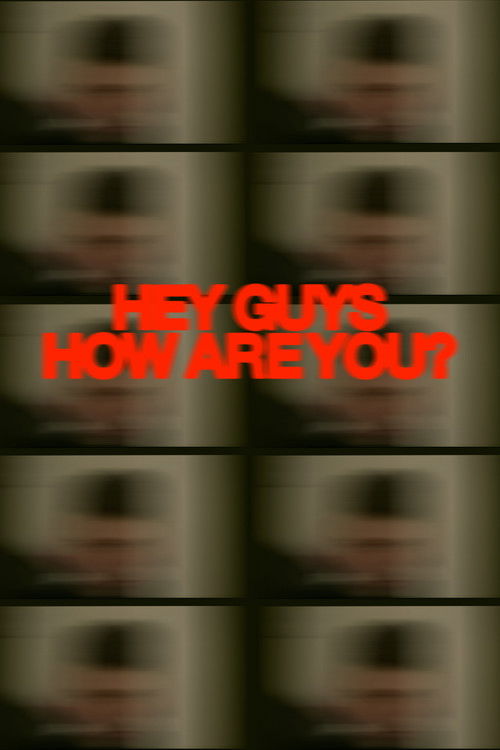 Hey Guys How Are You? (2022) poster