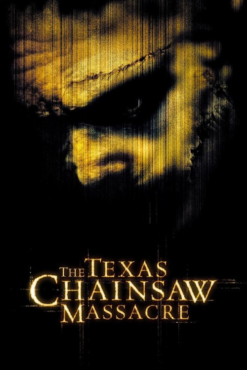 The Texas Chainsaw Massacre (2003) poster