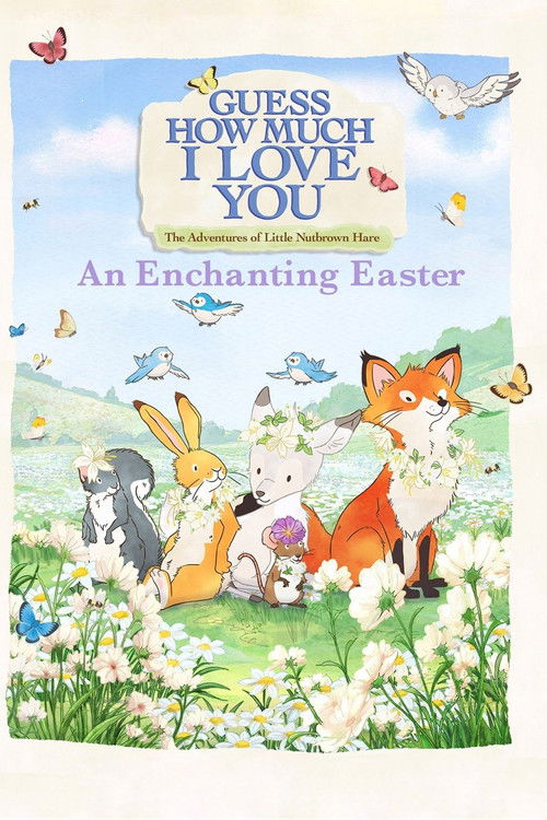 Guess How Much I Love You: The Adventures of Little Nutbrown Hare - An Enchanting Easter (2019) poster
