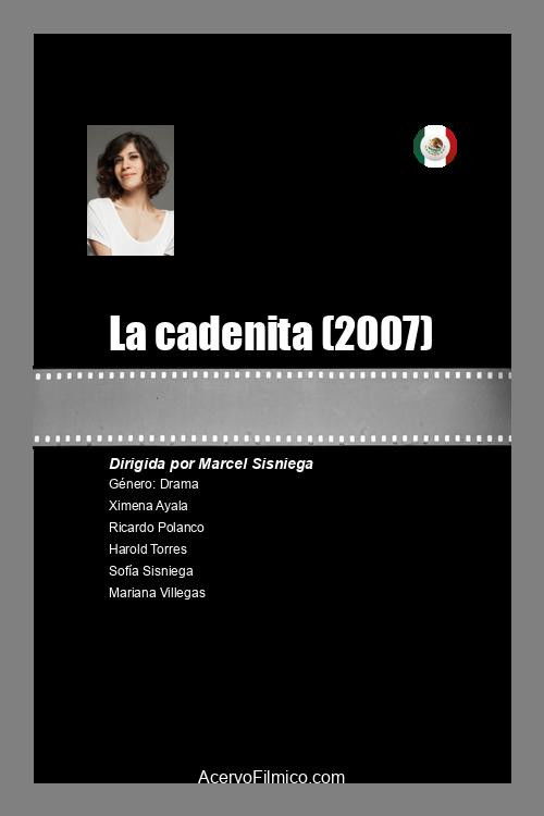 La cadenita (2007) poster