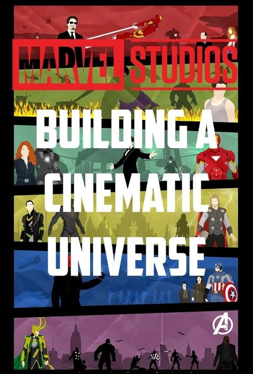 Marvel Studios: Building a Cinematic Universe (2012) poster