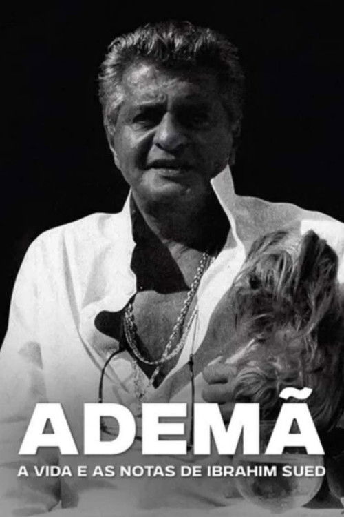 Ademã – A Vida e as Notas de Ibrahim Sued (2022) poster