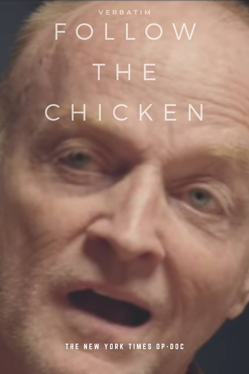 Verbatim: Follow the Chicken (2015) poster