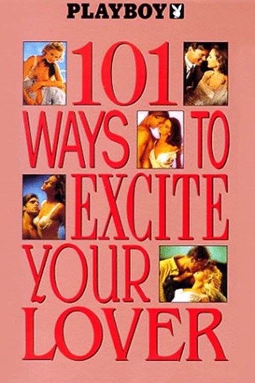 Playboy: 101 Ways to Excite Your Lover (1991) poster