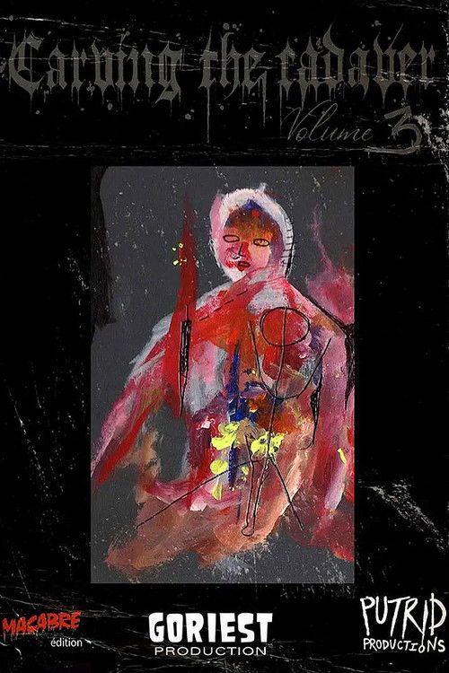 Carving the Cadaver Vol 3 (2019) poster