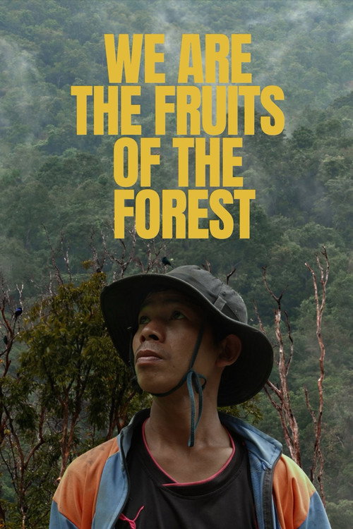 Nous Sommes les Fruits de la Forêt (2025) poster