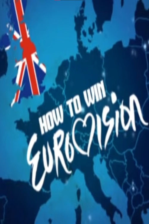 How to Win Eurovision (2013) poster