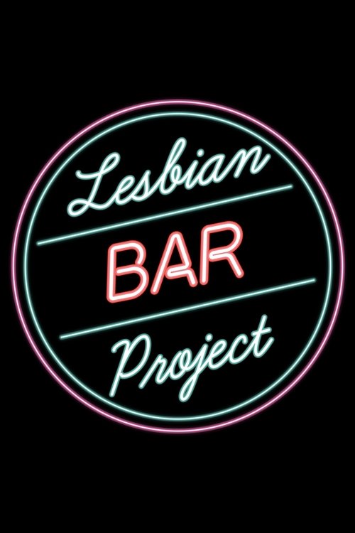 The Lesbian Bar Project (2021) poster
