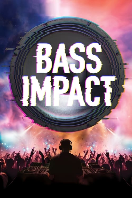 Bass Impact (2024) poster