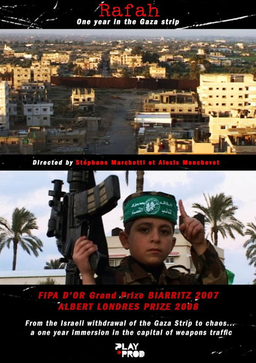 Rafah - Chronicles of a city in the Gaza Strip (2007) poster