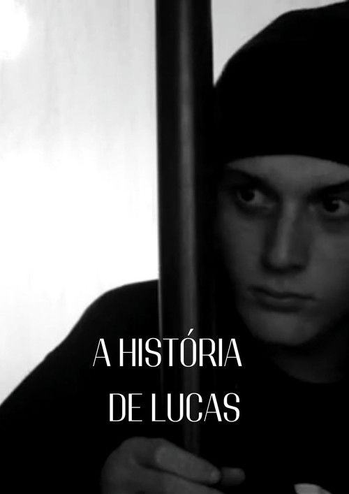 A História de Lucas (2009) poster