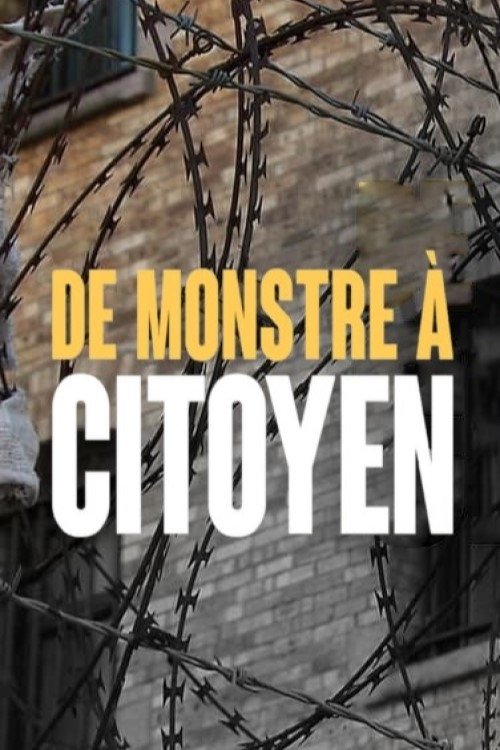 De monstre à citoyen (2023) poster