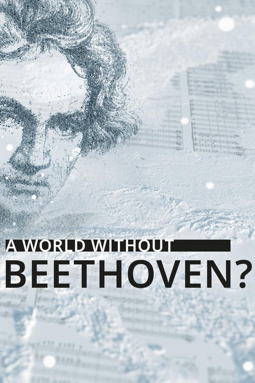 A World Without Beethoven? (2020) poster