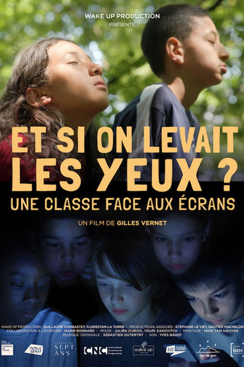 Et si on levait les yeux ? Une classe face aux écrans (2024) poster